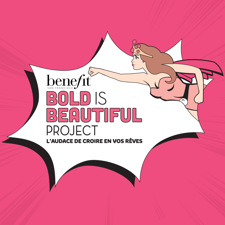 Bold is Beautiful, ecco la bellissima iniziativa firmata Benefit Cosmetics!