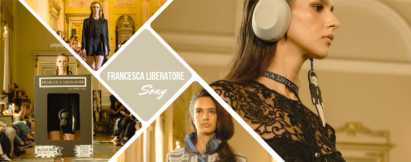 Francesca Liberatore x Sony alla Milano Fashion Week 2026: il desiderio diventa moda